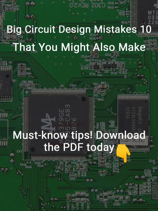 10 Common PCB Design Mistakes That Can Ruin Your Project
